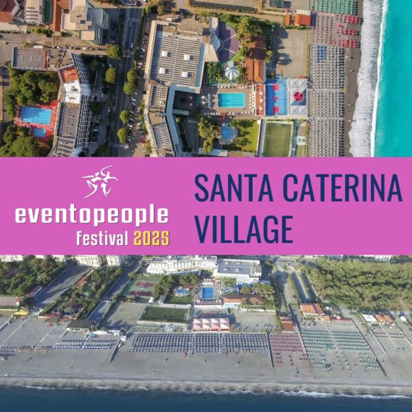 Eventopeople Festival 2025 - Santa Caterina Village