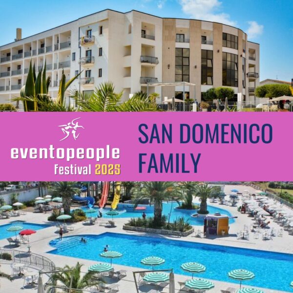 Eventopeople Festival 2025 - Hotel San Domenico Family